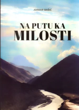 na putu ka milosti ammar bašić