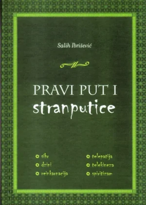 pravi put i stranputice salih ibrišević