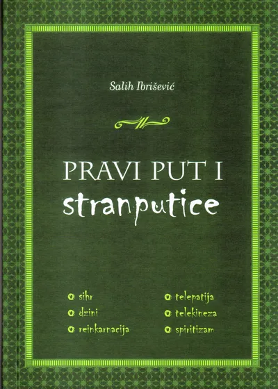 pravi put i stranputice salih ibrišević