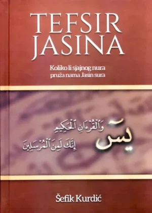 tefsir jasina šefik kurdić sefik kurdic
