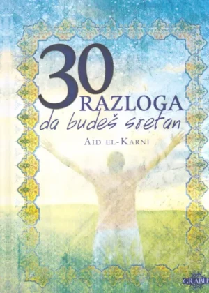 30 razloga da budeš sretan