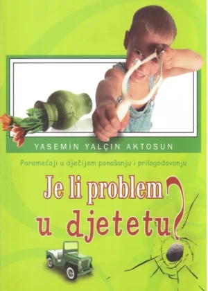 je li problem u djetetu