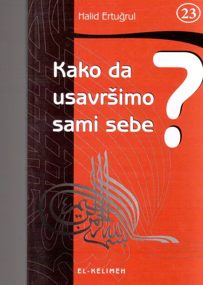 Kako da usavršimo sami sebe