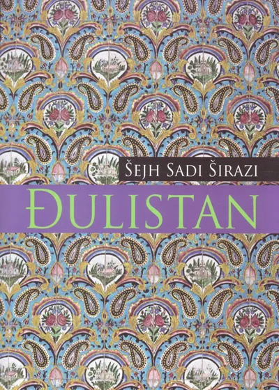 Đulistan – Šejh Sadi Širazi