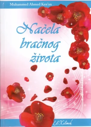 Načela bračnog života – Muhammed Ahmed Ken’an